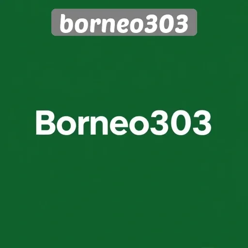 Review Pelayanan Pelanggan di Borneo303 untuk Pengguna